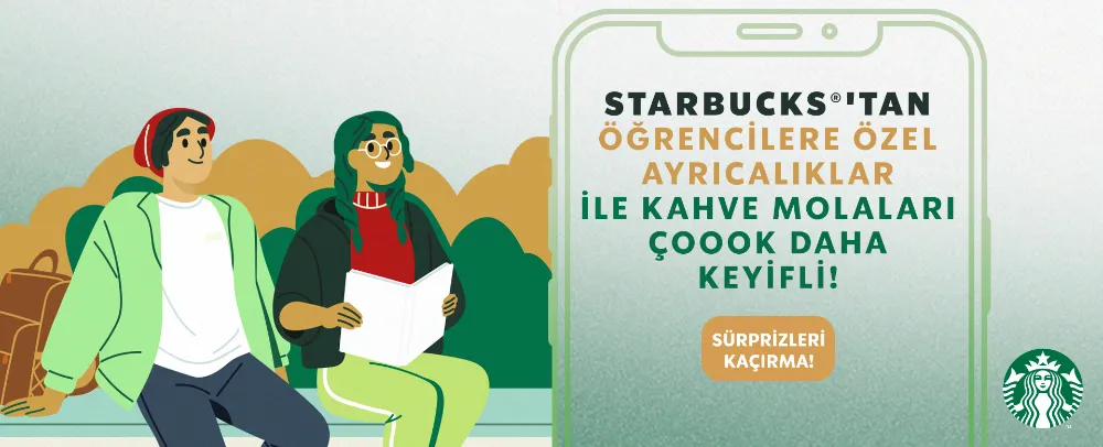 STARBUCKS’TAN ÖĞRENCİLERE ÖZEL AYRICALIKLAR!